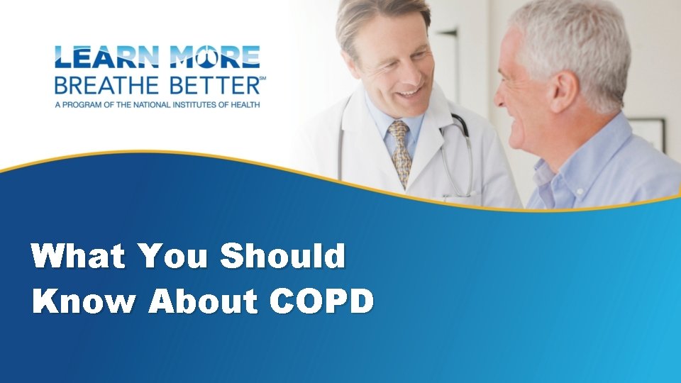 What You Should Know About COPD 