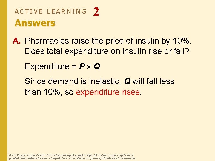 ACTIVE LEARNING Answers 2 A. Pharmacies raise the price of insulin by 10%. Does
