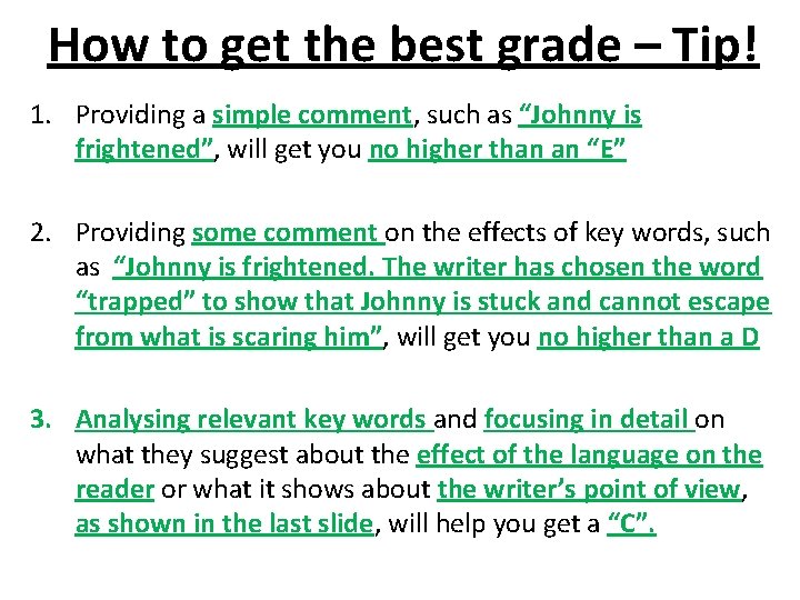 How to get the best grade – Tip! 1. Providing a simple comment, such