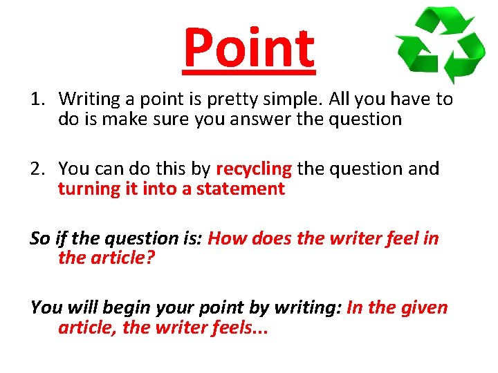 Point 1. Writing a point is pretty simple. All you have to do is