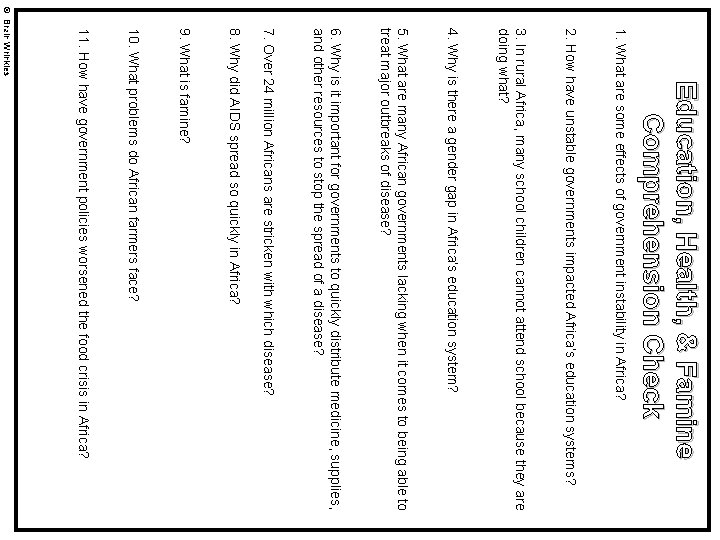 Education, Health, & Famine Comprehension Check 1. What are some effects of government instability