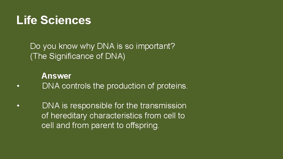 Life Sciences Do you know why DNA is so important? (The Significance of DNA)