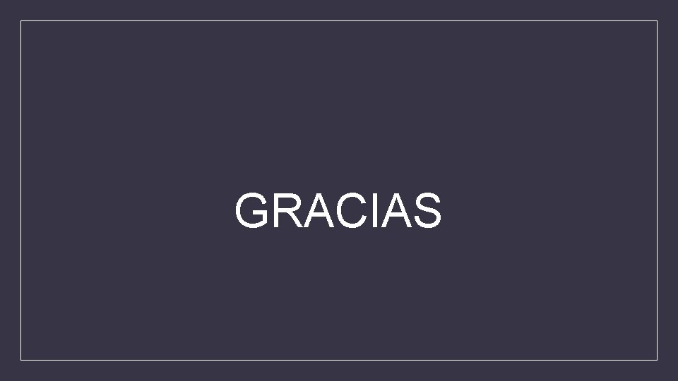 GRACIAS 