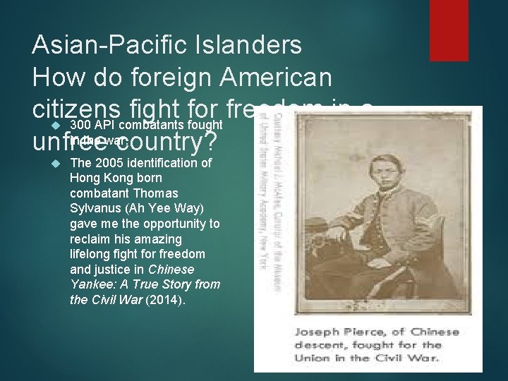 Asian-Pacific Islanders How do foreign American citizens fight for freedom in a 300 API