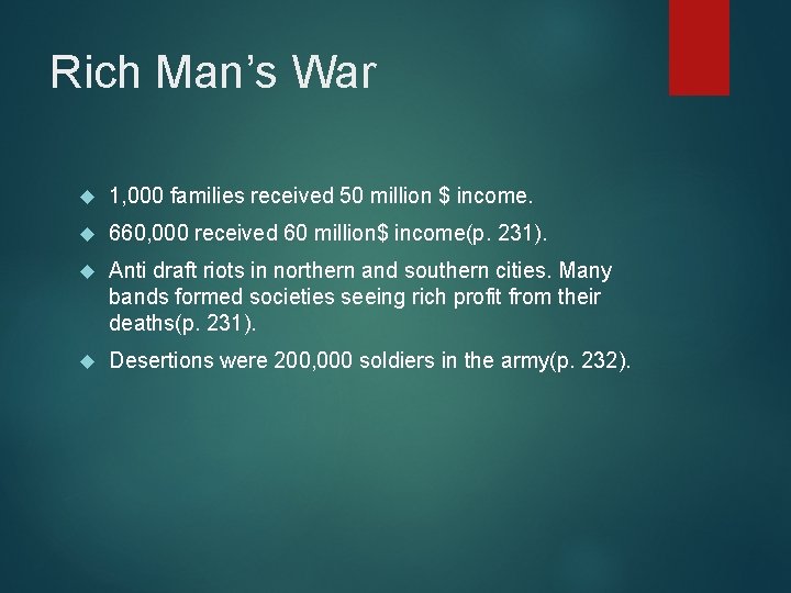 Rich Man’s War 1, 000 families received 50 million $ income. 660, 000 received