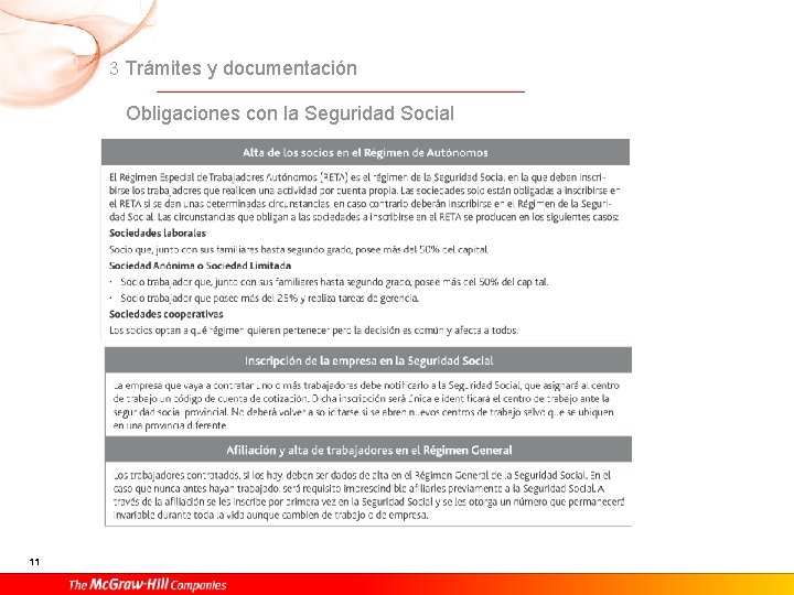 3 Trámites y documentación Obligaciones con la Seguridad Social 11 3 Trámites y documentación Obligaciones con la Seguridad Social 11
