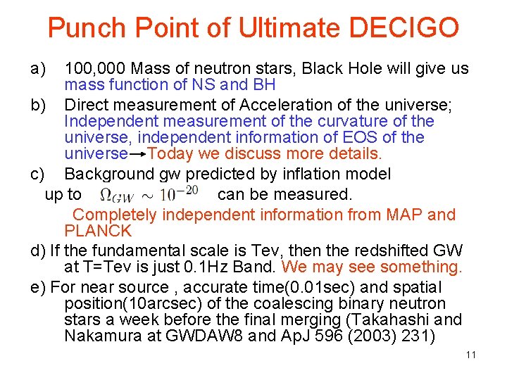 Punch Point of Ultimate DECIGO a) 100, 000 Mass of neutron stars, Black Hole