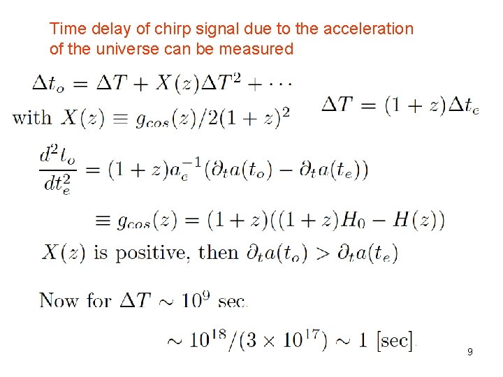 Time delay of chirp signal due to the acceleration of the universe can be