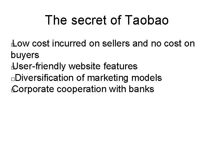 The secret of Taobao Low cost incurred on sellers and no cost on buyers