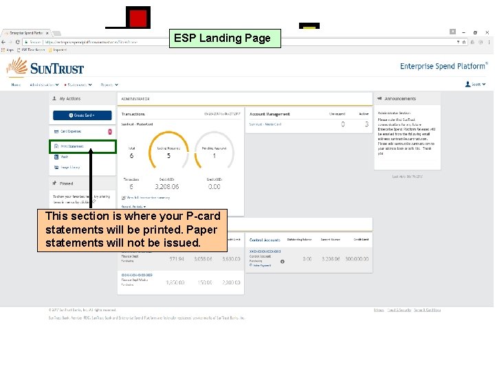 ESP Landing Page This section is where your P-card statements will be printed. Paper