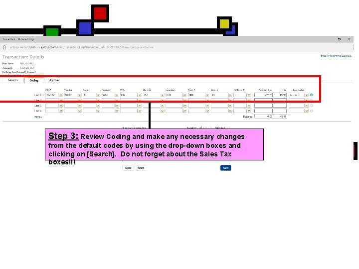 Step 3: Review Coding and make any necessary changes from the default codes by