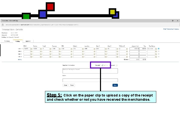 Step 5: Click on the paper clip to upload a copy of the receipt