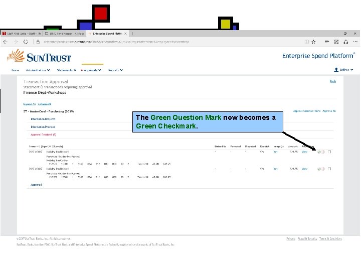 The Green Question Mark now becomes a Green Checkmark. 