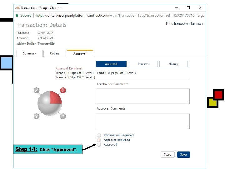 Step 14: Click “Approved”. 