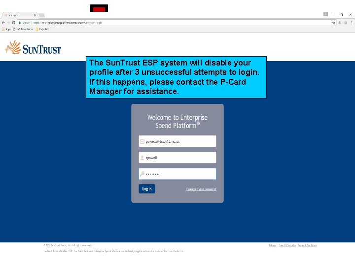The Sun. Trust ESP system will disable your profile after 3 unsuccessful attempts to