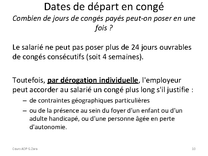 Dates de départ en congé Combien de jours de congés payés peut-on poser en