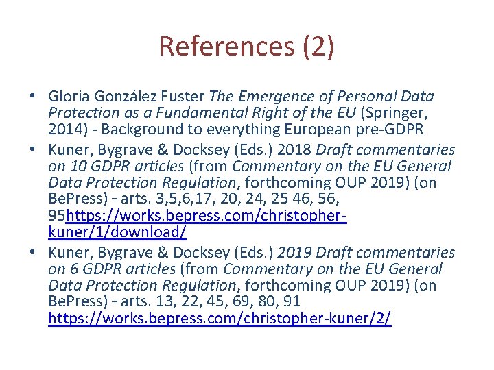 References (2) • Gloria González Fuster The Emergence of Personal Data Protection as a