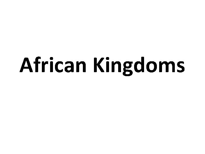 African Kingdoms 