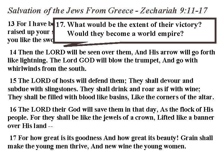 Salvation of the Jews From Greece - Zechariah 9: 11 -17 13 For I