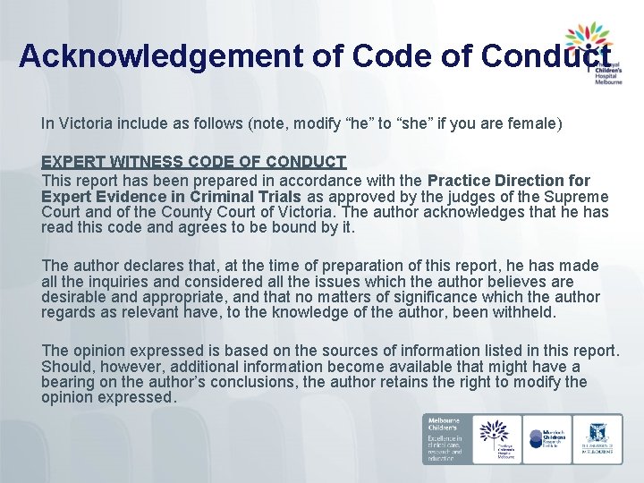 Acknowledgement of Code of Conduct In Victoria include as follows (note, modify “he” to