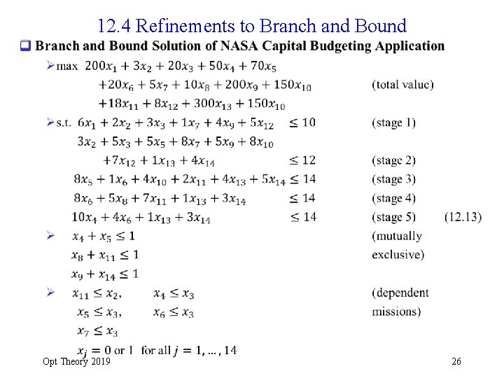 12. 4 Refinements to Branch and Bound q Opt Theory 2019 26 