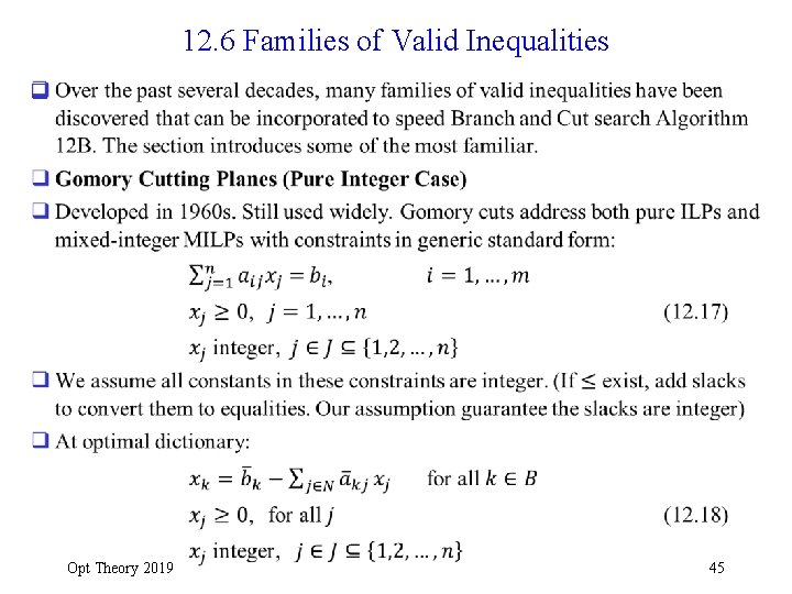 12. 6 Families of Valid Inequalities q Opt Theory 2019 45 