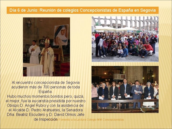 Día 6 de Junio: Reunión de colegios Concepcionistas de España en Segovia Al encuentro