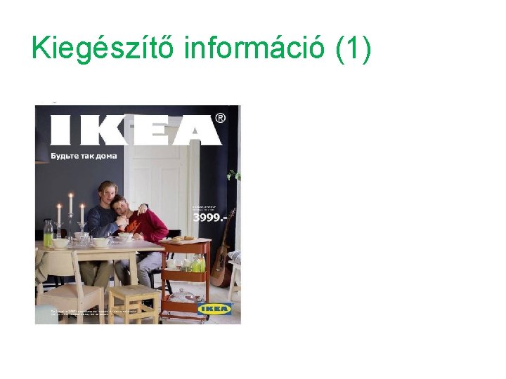 Kiegészítő információ (1) 