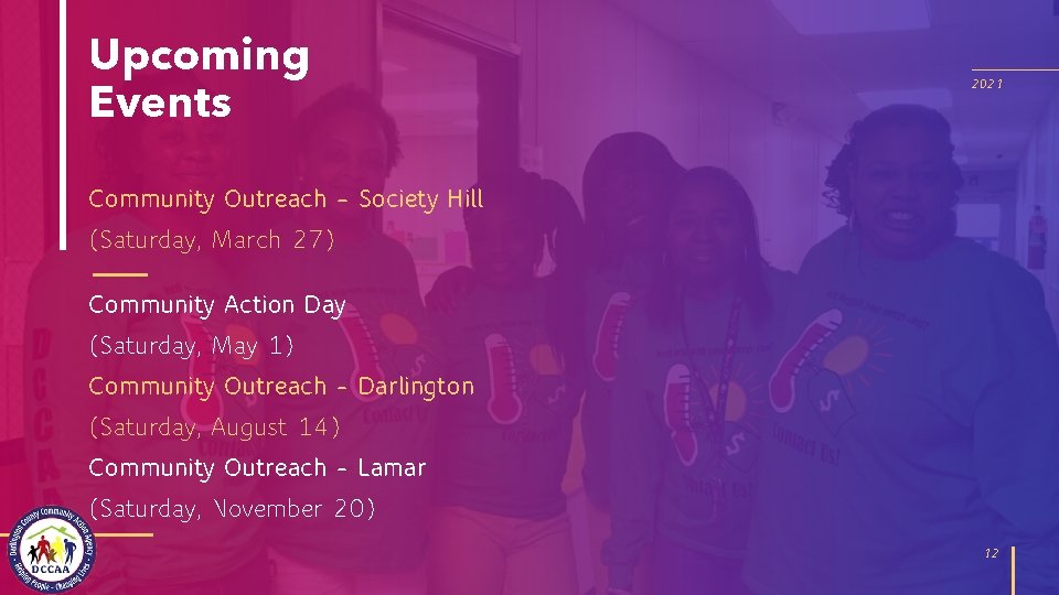 Upcoming Events 2021 Community Outreach – Society Hill (Saturday, March 27) Community Action Day