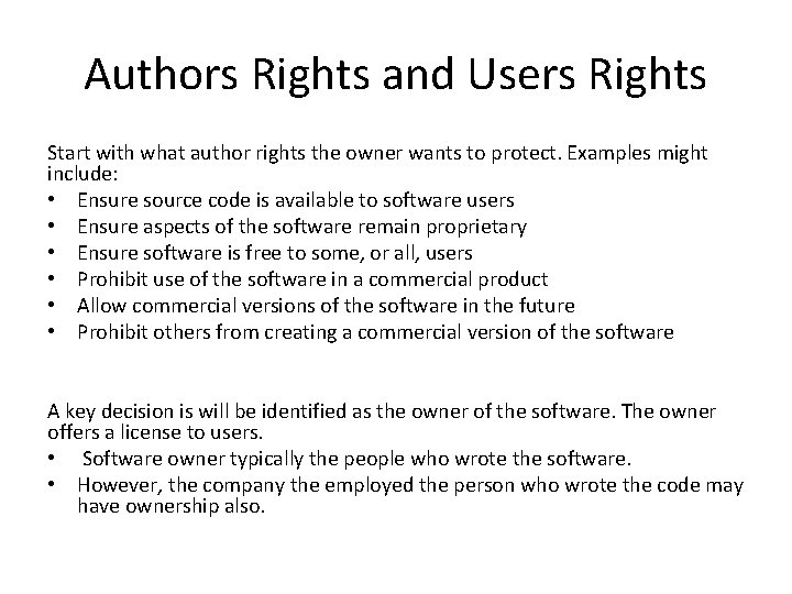 Authors Rights and Users Rights Start with what author rights the owner wants to