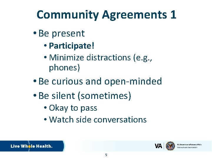 Community Agreements 1 • Be present • Participate! • Minimize distractions (e. g. ,