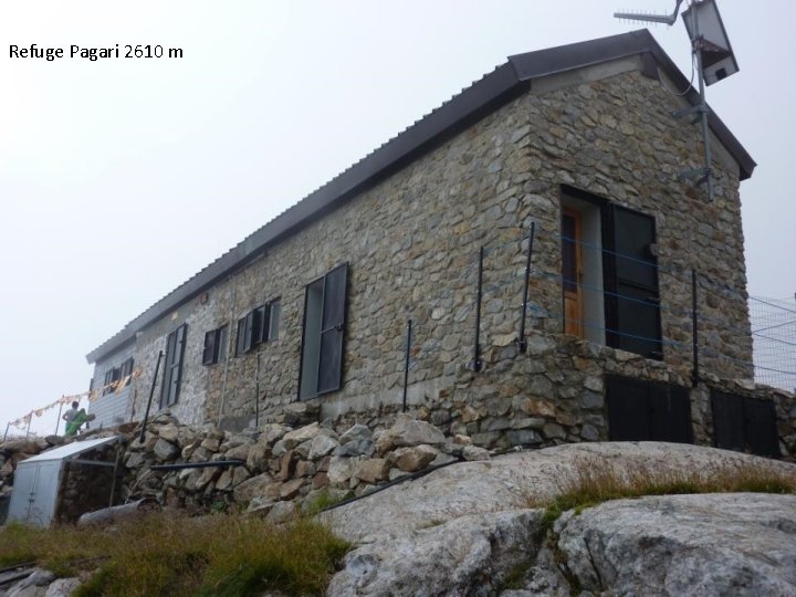 Refuge Pagari 2610 m Cime est de l’ Agnel 2830 Col Vei del Bouc