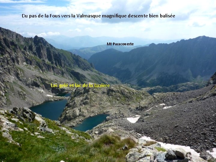 Du pas de la Fous vers la Valmasque magnifique descente bien balisée Mt Paracouerte