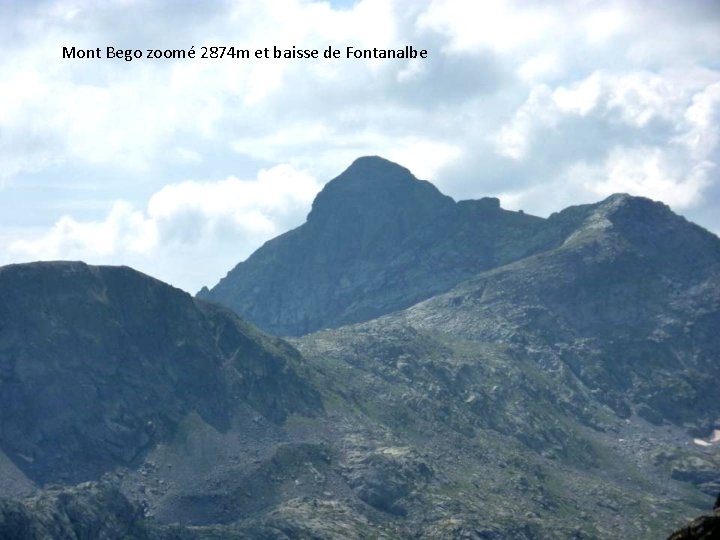 Mont Bego zoomé 2874 m et baisse de Fontanalbe 