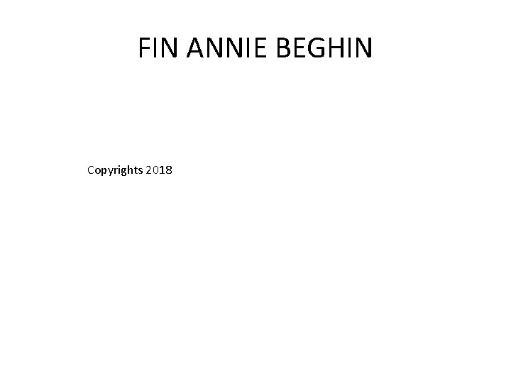FIN ANNIE BEGHIN Copyrights 2018 