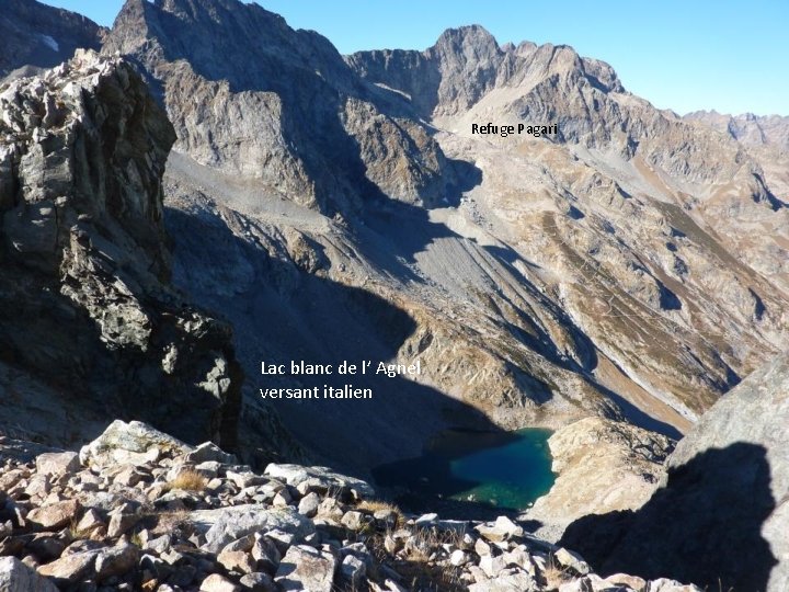 Refuge Pagari Lac blanc de l’ Agnel versant italien 