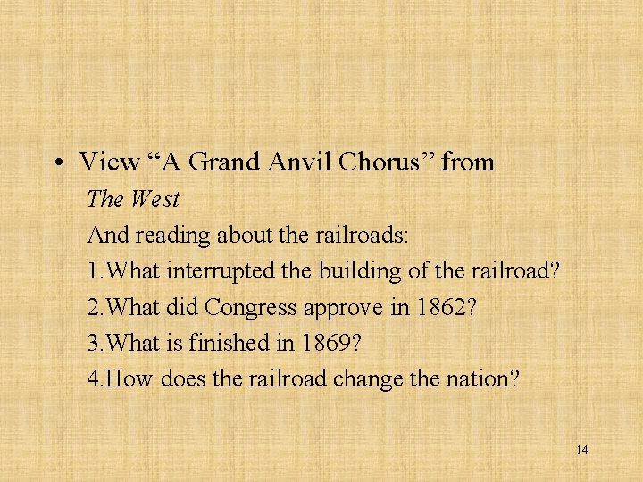  • View “A Grand Anvil Chorus” from The West And reading about the