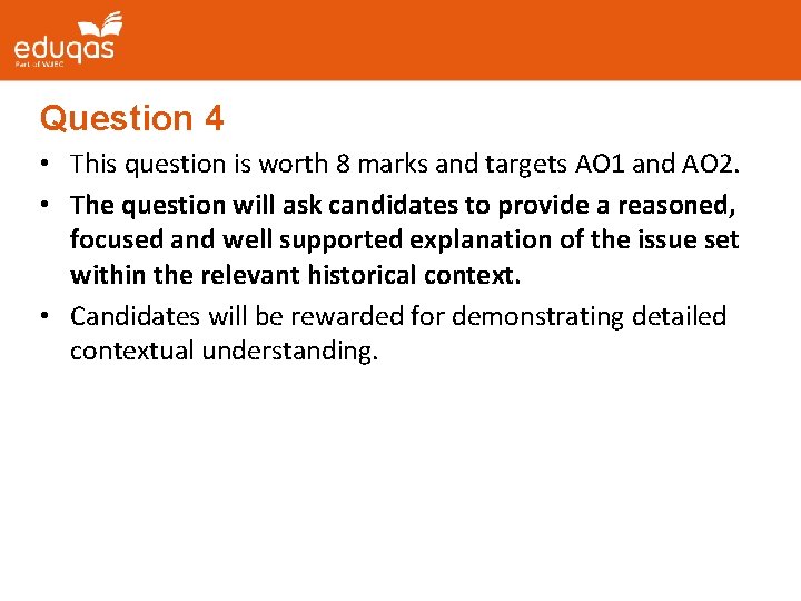 Question 4 • This question is worth 8 marks and targets AO 1 and Question 4 • This question is worth 8 marks and targets AO 1 and