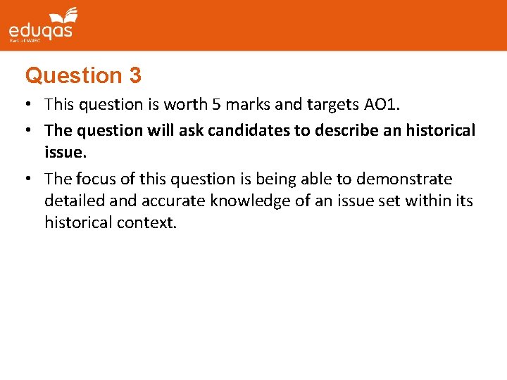 Question 3 • This question is worth 5 marks and targets AO 1. • Question 3 • This question is worth 5 marks and targets AO 1. •