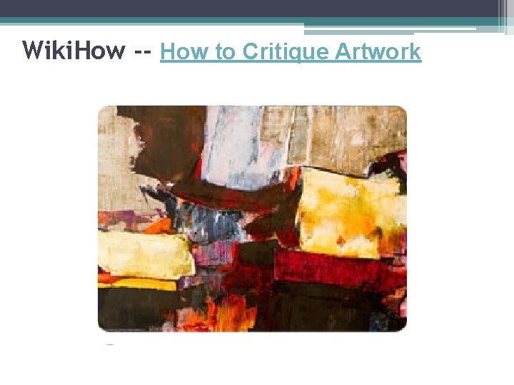 Wiki. How -- How to Critique Artwork 