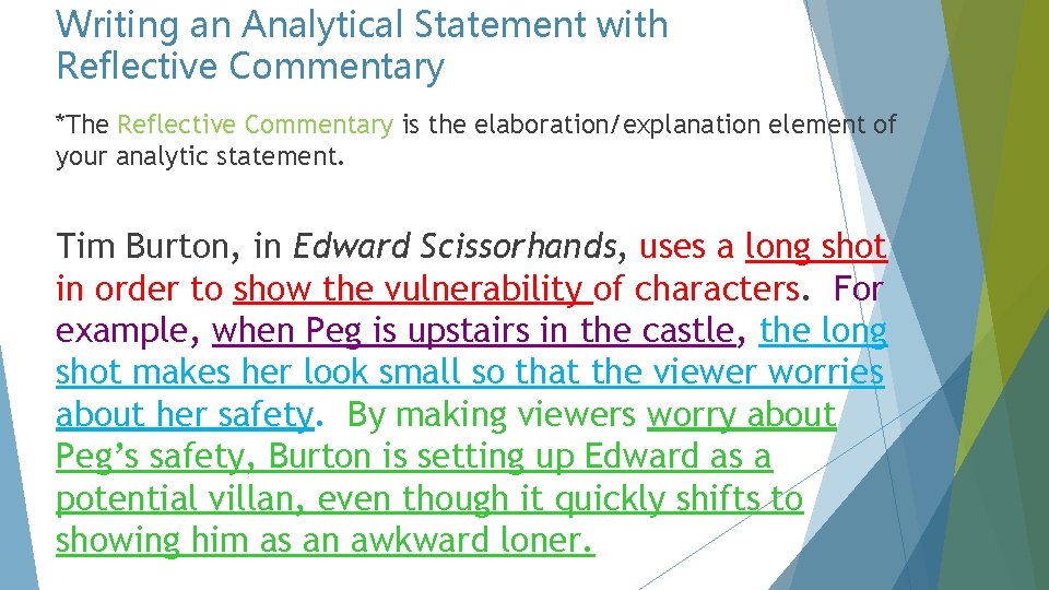 Writing an Analytical Statement with Reflective Commentary *The Reflective Commentary is the elaboration/explanation element