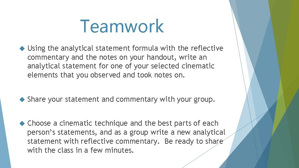 Teamwork Using the analytical statement formula with the reflective commentary and the notes on