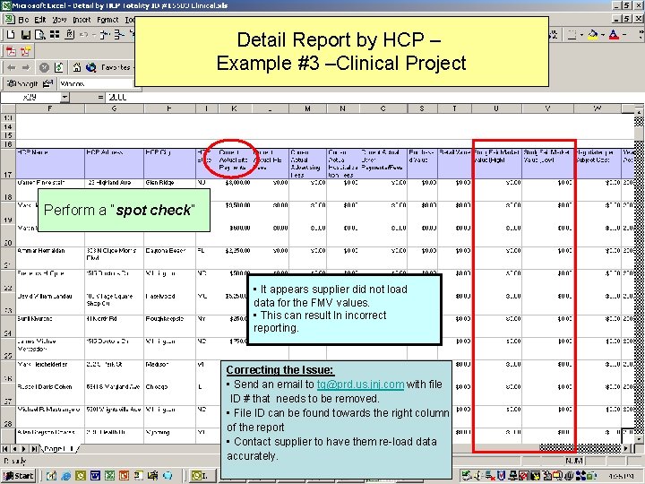 Detail Report by HCP – Example #3 –Clinical Project Perform a “spot check” •