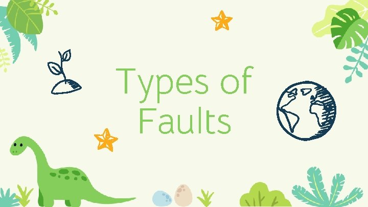Types of Faults 