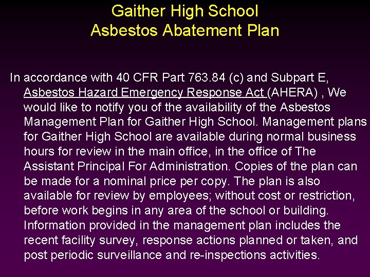 Gaither High School Asbestos Abatement Plan In accordance with 40 CFR Part 763. 84