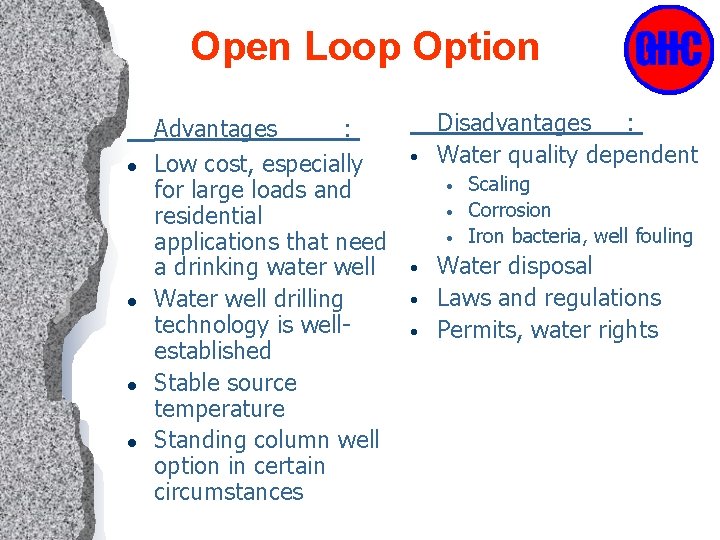 Open Loop Option l l Advantages : Low cost, especially for large loads and