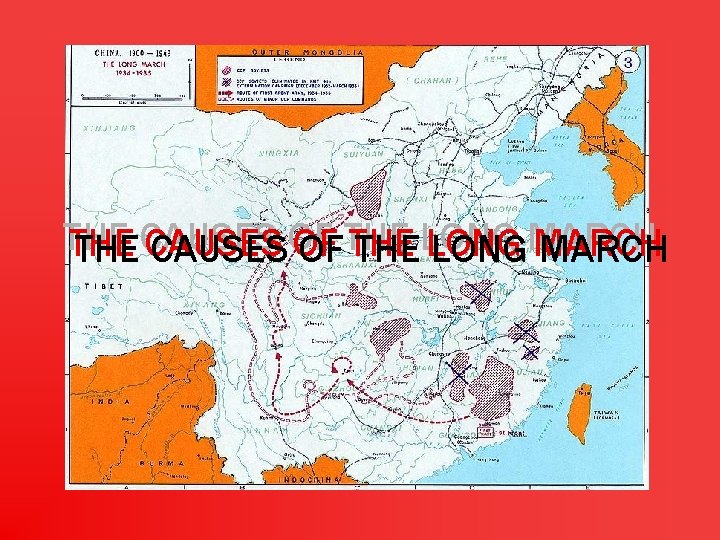 THE CAUSES OF THE LONG MARCH THECAUSESOF OFTHE THELONGMARCH 