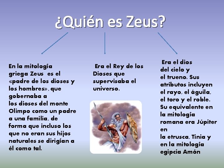 ¿Quién es Zeus? En la mitología griega Zeus es el «padre de los dioses