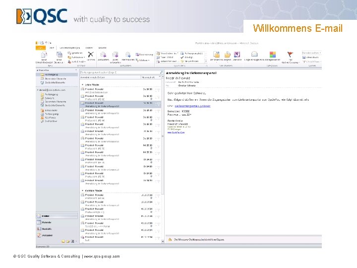 Willkommens E-mail © QSC Quality Software & Consulting | www. qsc-group. com 