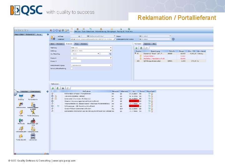 Reklamation / Portallieferant © QSC Quality Software & Consulting | www. qsc-group. com 